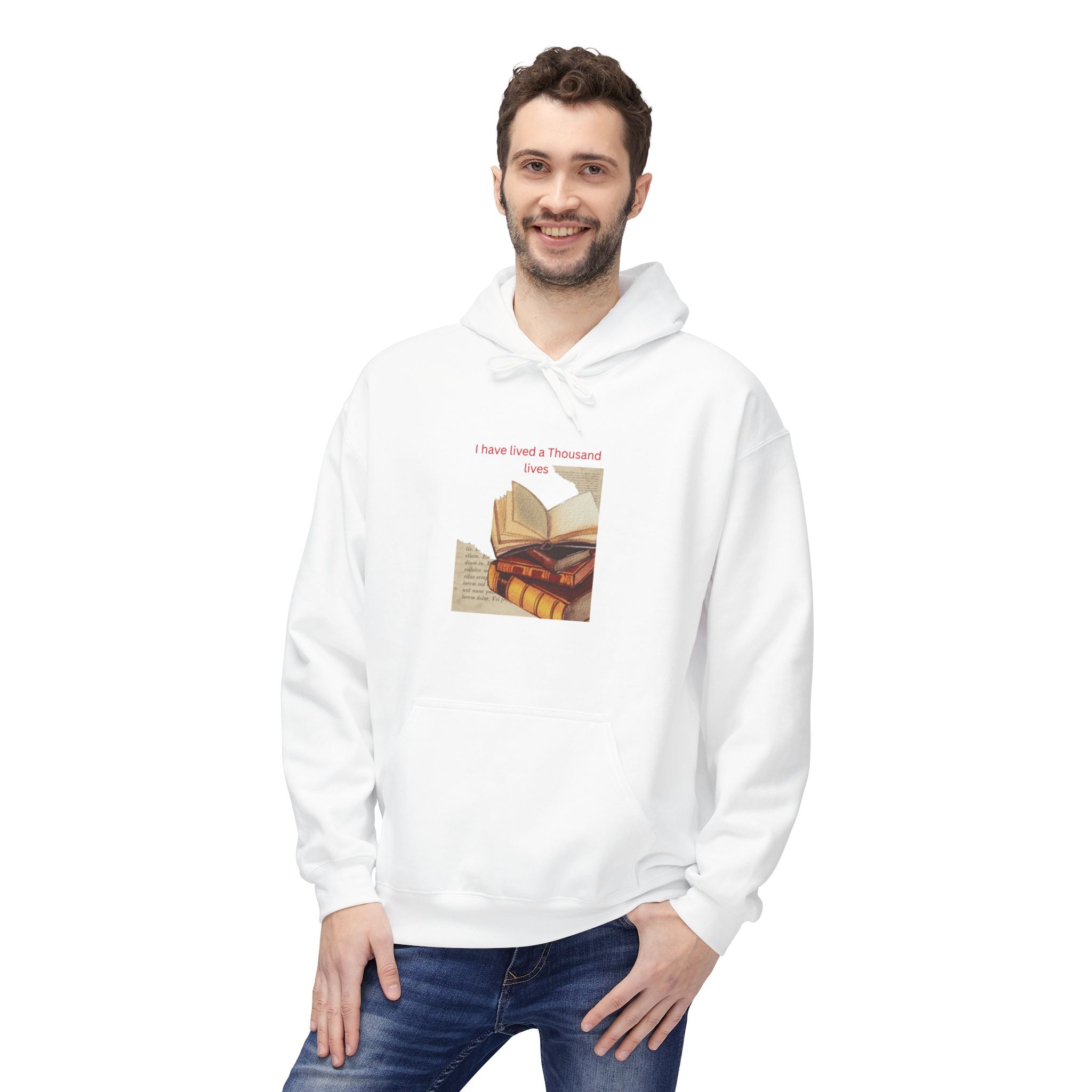 Book Lover Hoodie — "I have lived a thousand lives" Literary Graphic Pullover