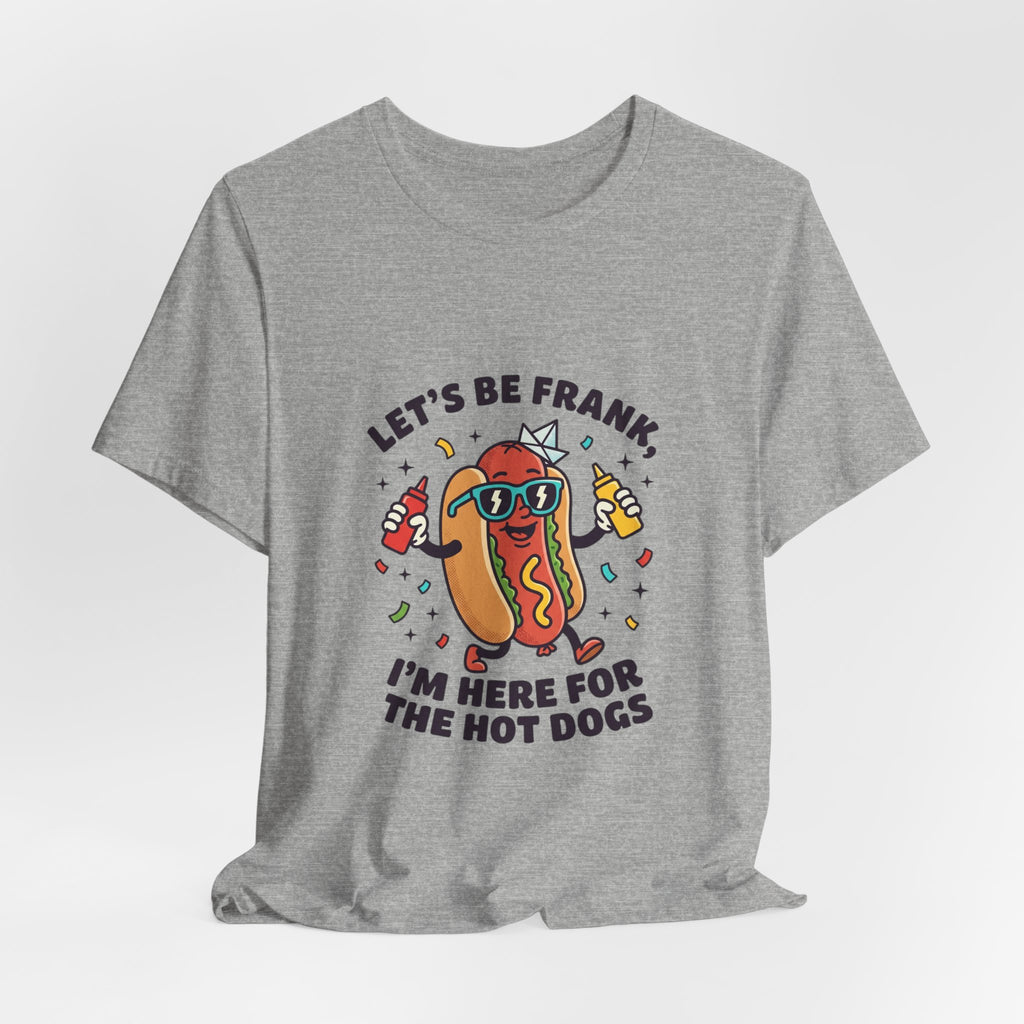 Let's Be Frank Hot Dog Tee | BBQ Fourth of July Patriotic Retro
