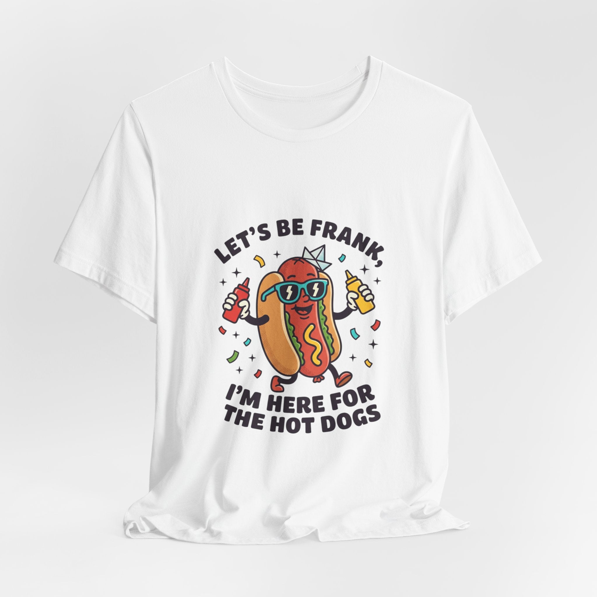 Let's Be Frank Hot Dog Tee | BBQ Fourth of July Patriotic Retro