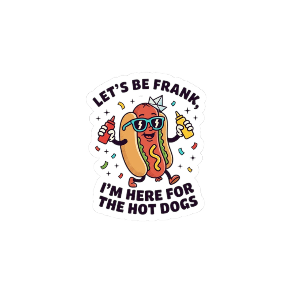 Let’s Be Frank Hot Dog Sticker | BBQ Fourth of July, patriotic grilling season pun