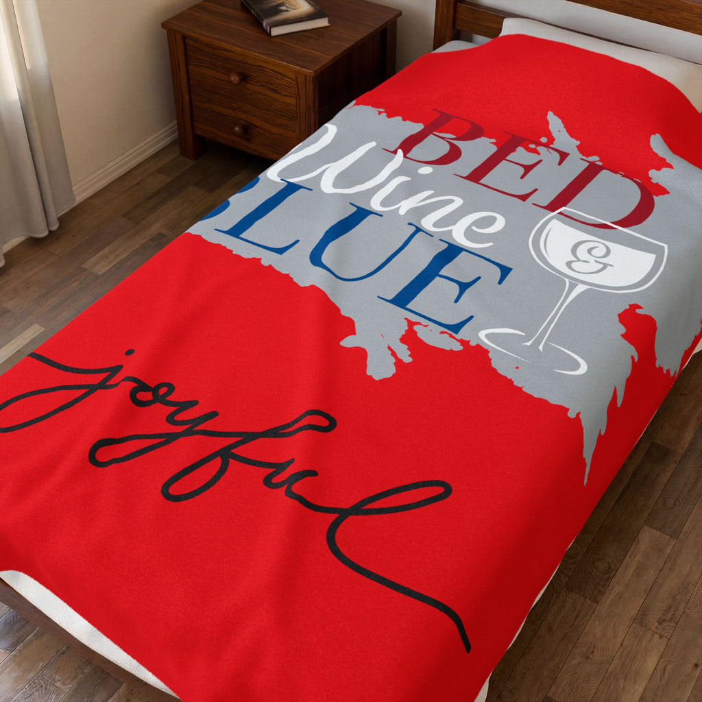 Plush Blanket — "Red, White & Blue: Bed, Wine & Joyful" Soft Velveteen Throw