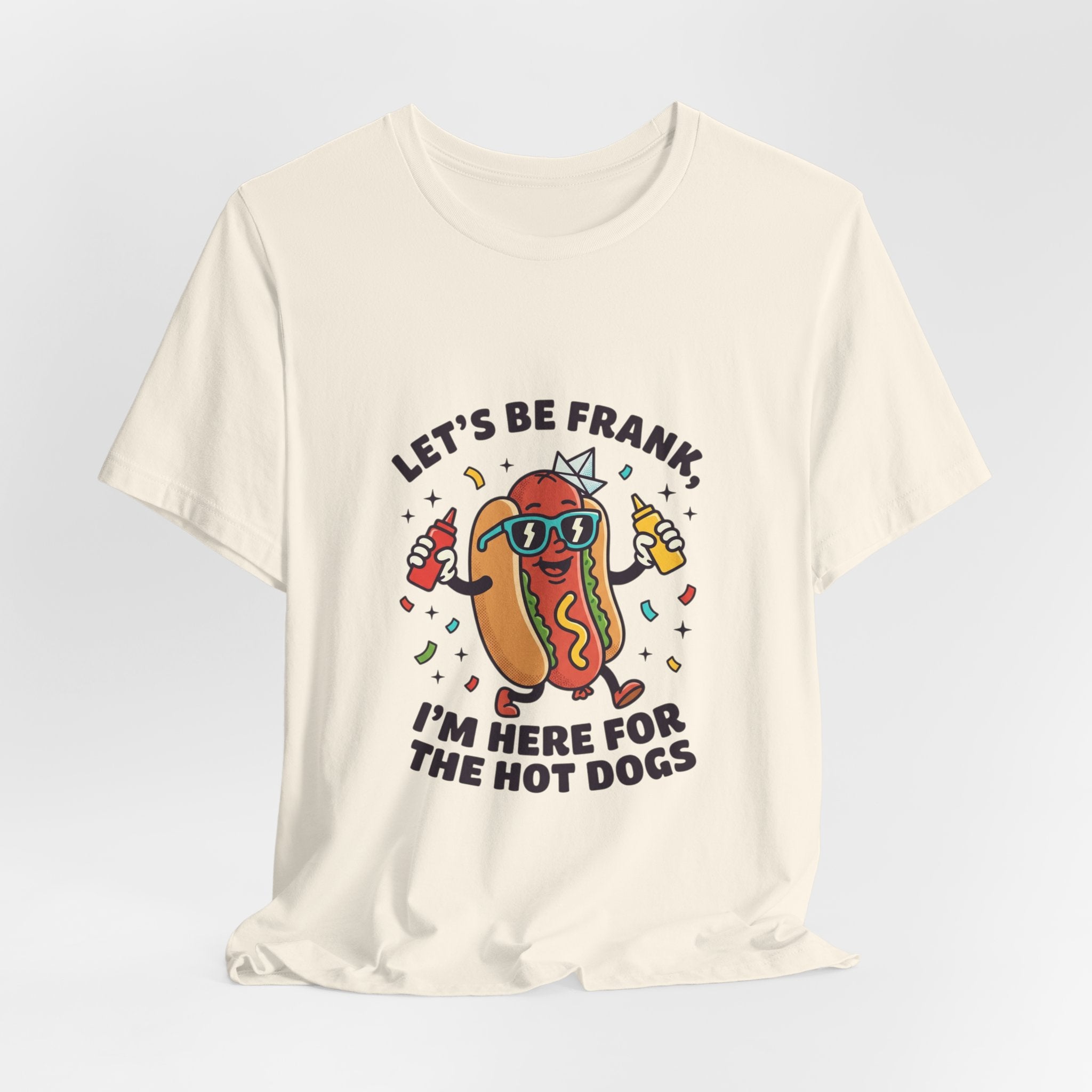 Let's Be Frank Hot Dog Tee | BBQ Fourth of July Patriotic Retro